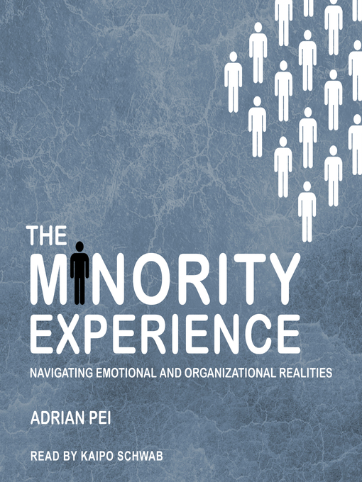 Title details for The Minority Experience by Adrian Pei - Available